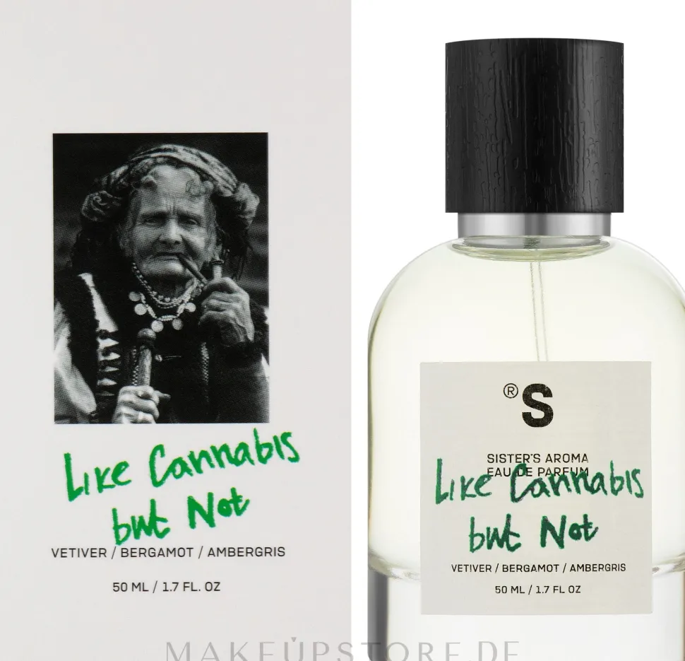 Sister's Aroma Like Cannabis But Not